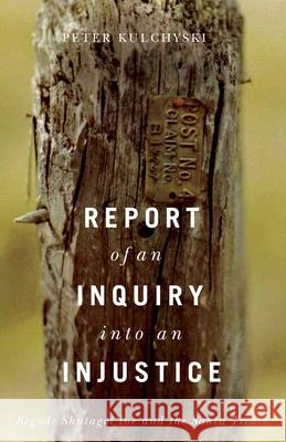 Report of an Inquiry Into an Injustice: Begade Shutagot'ine and the Sahtu Treaty