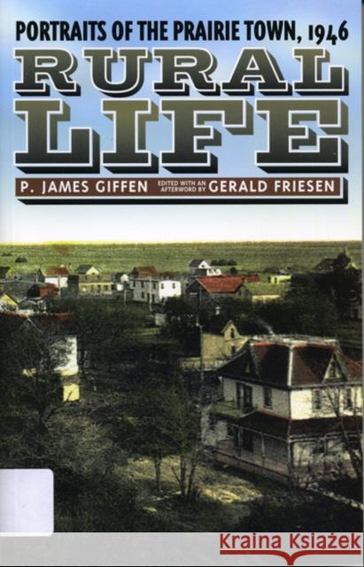 Rural Life: Portraits of the Prairie Town, 1946