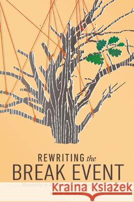 Rewriting the Break Event: Mennonites and Migration in Canadian Literature