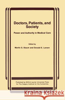 Doctors, Patients, and Society: Power and Authority in Medical Care