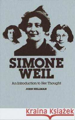 Simone Weil: An Introduction to Her Thought