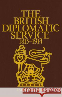 The British Diplomatic Service: 1815-1914