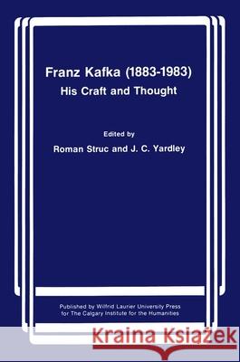 Franz Kafka (1883-1983): His Craft and Thought