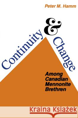 Continuity and Change Among Canadian Mennonite Brethren
