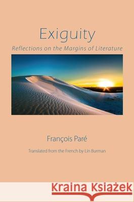 Exiguity: Reflections on the Margins of Literature