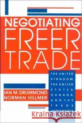 Negotiating Freer Trade: The United Kingdom, the United States, Canada, and the Trade Agreements of 1938