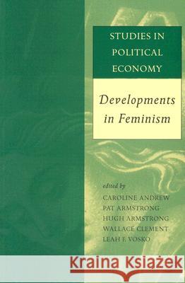 Studies in Political Economy : Developments in Feminism