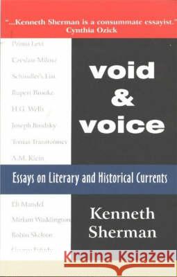 Void and Voice: Essays on Literary and Historical Currents