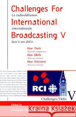Challenges for International Broadcasting: New Tools, New Skills, New Horizons: No. 5