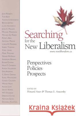 Searching for the New Liberalism: Perspectives, Policies, Prospects