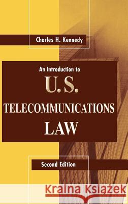 An Introduction to U.S. Telecommunications Law