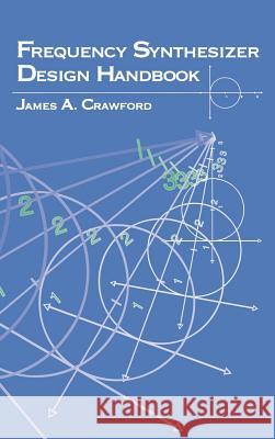 Frequency Synthesizer Design Handbook