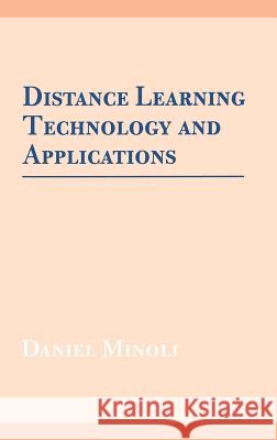 Distance Learning Technology and Applications