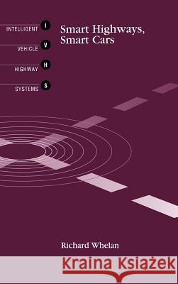 Smart Highways, Smart Cars