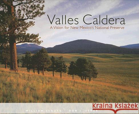 Valles Caldera: A Vision for New Mexico's National Preserve