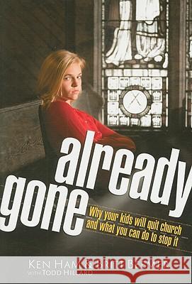 Already Gone: Why Your Kids Will Quit Church and What You Can Do to Stop It