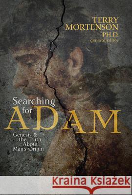 Searching for Adam: Genesis & the Truth about Man's Origin
