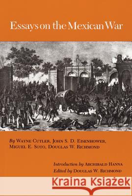 Essays on the Mexican War