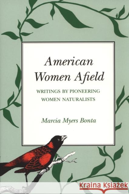 American Women Afield: Writings by Pioneering Women Naturalists
