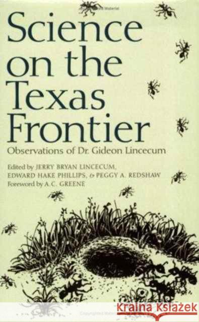 Science on the Texas Frontier: Observations of Dr. Gideon Lincecum