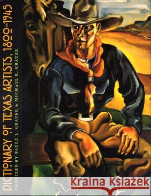 Dictionary of Texas Artists, 1800-1945