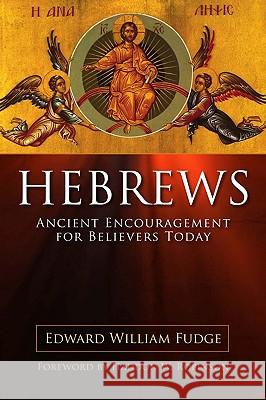 Hebrews: Ancient Encouragement for Believers Today