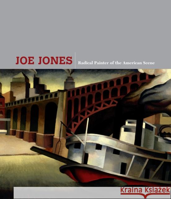 Joe Jones: Radical Painter of the American Scene