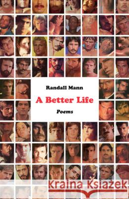 A Better Life: Poems