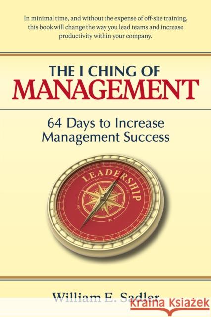 The I Ching of Management: 64 Days to Increase Management Success