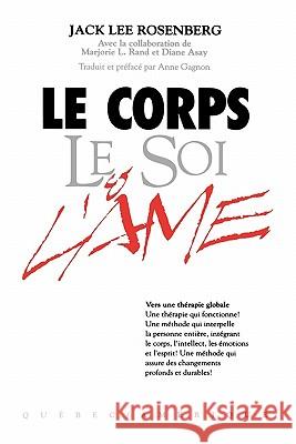 Le Corps Le Soi & L'ame