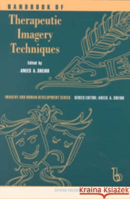 Handbook of Therapeutic Imagery Techniques