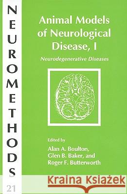Animal Models of Neurological Disease, I: Neurodegenerative Diseases