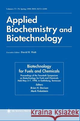 Twentieth Symposium on Biotechnology for Fuels and Chemicals: Presented as Volumes 77-79 of Applied Biochemistry and Biotechnology Proceedings of the