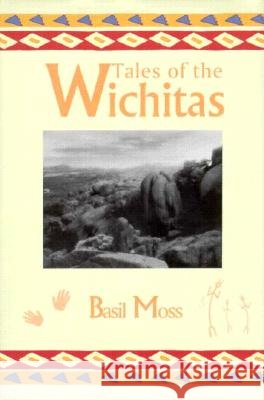 Tales of the Wichitas
