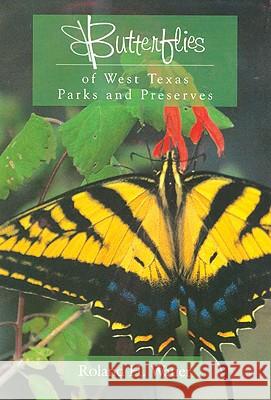 Butterflies of West Texas Parks and Preserves