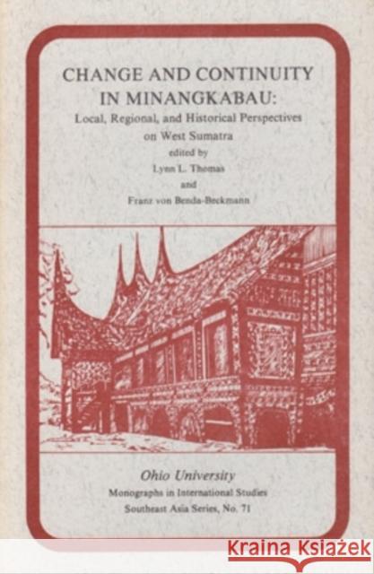 Change and Continuity in Minangkabau: Local, Regional and Historical Perspectives on West Sumatra