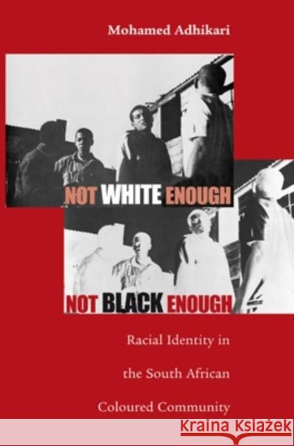 Not White Enough, Not Black Enough: Racial Identity in the South African Coloured Community