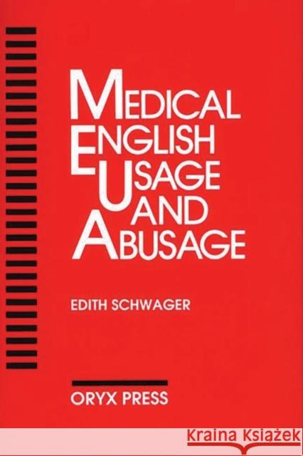 Medical English Usage and Abusage