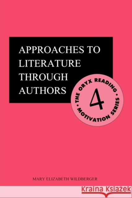 Approaches to Literature Through Authors