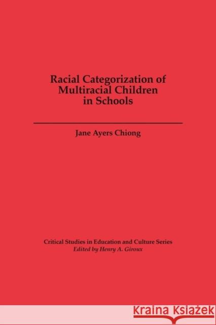 Racial Categorization of Multiracial Children in Schools