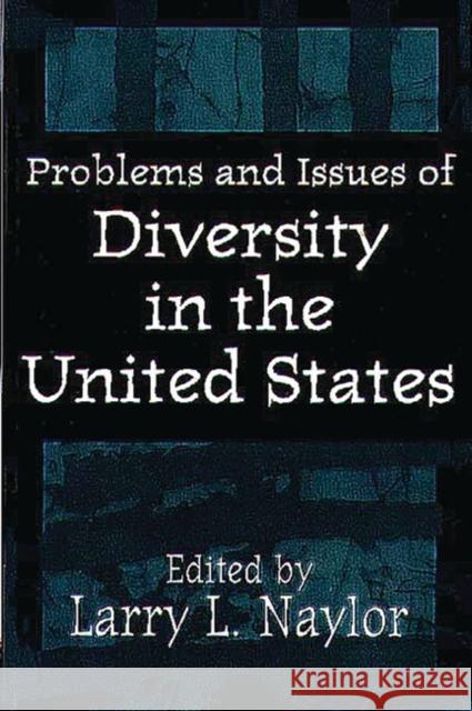 Problems and Issues of Diversity in the United States