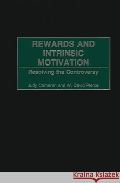 Rewards and Intrinsic Motivation: Resolving the Controversy