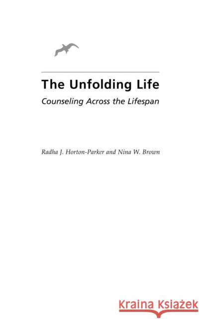 The Unfolding Life: Counseling Across the Lifespan