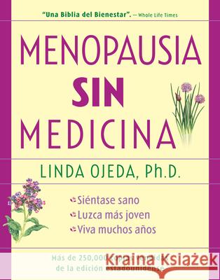 Menopausia Sin Medicina: Menopause Without Medicine, Spanish-Language Edition