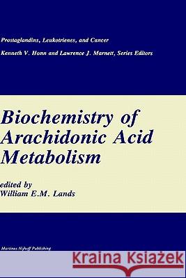 Biochemistry of Arachidonic Acid Metabolism