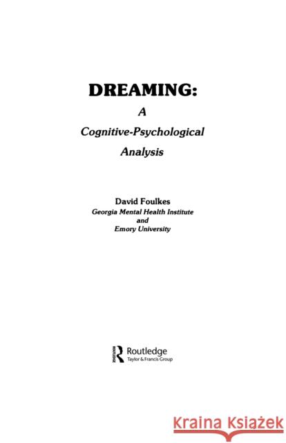 Dreaming: A Cognitive-psychological Analysis