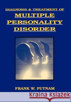 Diagnosis and Treatment of Multiple Personality Disorder