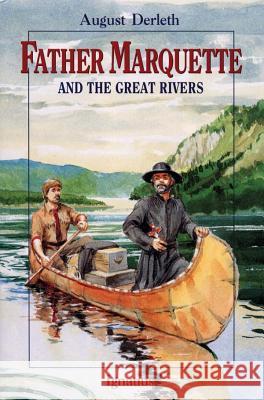 Father Marquette and the Great Rivers