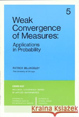 WEAK CONVERGENCE OF MEASURES