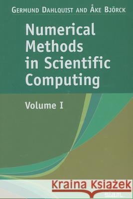 Numerical Methods in Scientific Computing: Volume 1